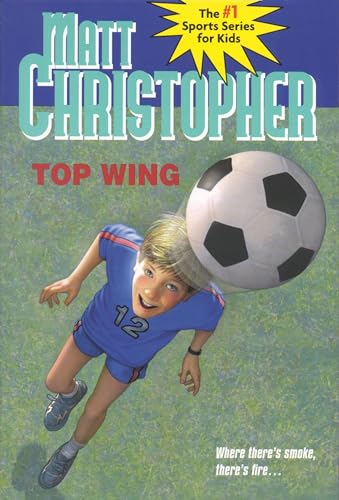 Top Wing (Matt Christopher Sports Classics) von LITTLE, BROWN